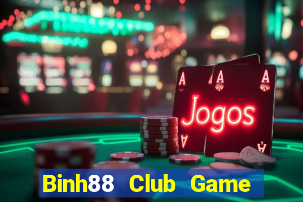 Binh88 Club Game Bài Ăn Tiền Uy Tín