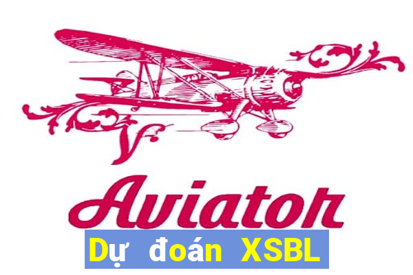 Dự đoán XSBL ngày 26