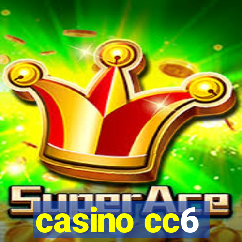 casino cc6