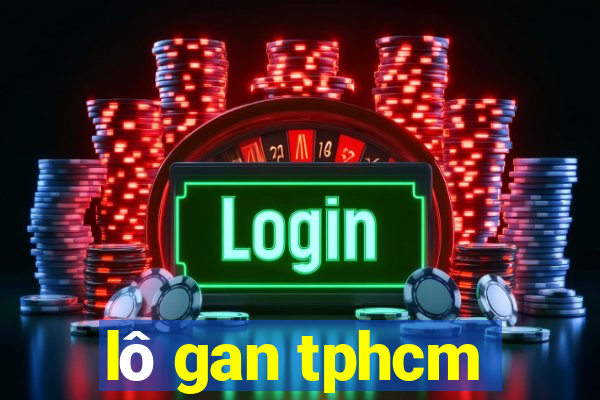 lô gan tphcm