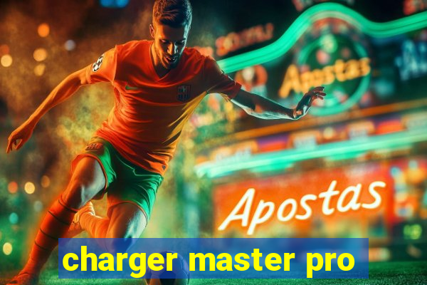 charger master pro