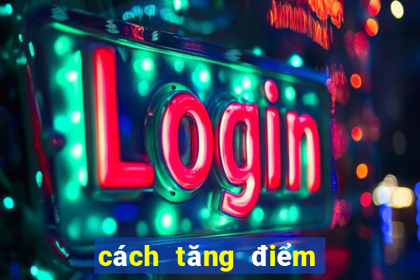 cách tăng điểm võ đang khí