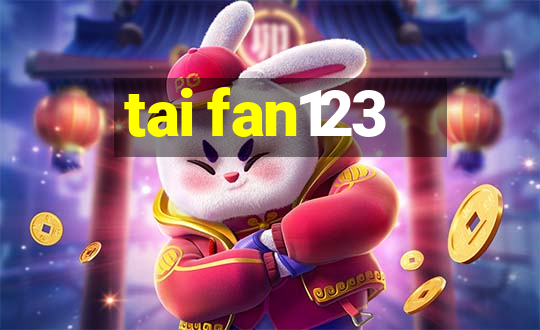 tai fan123