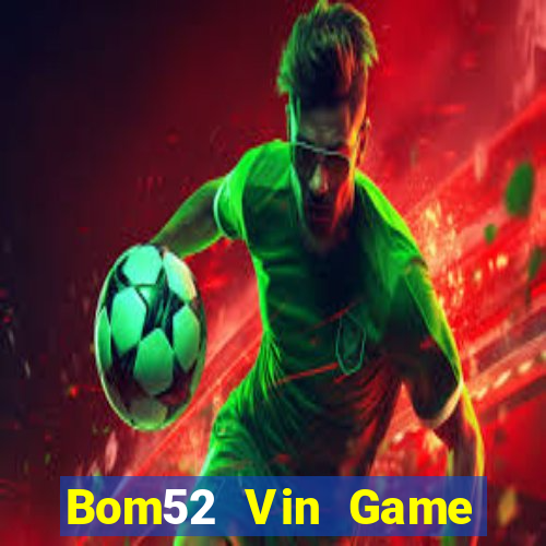 Bom52 Vin Game Bài V8