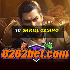 1€ skrill casino