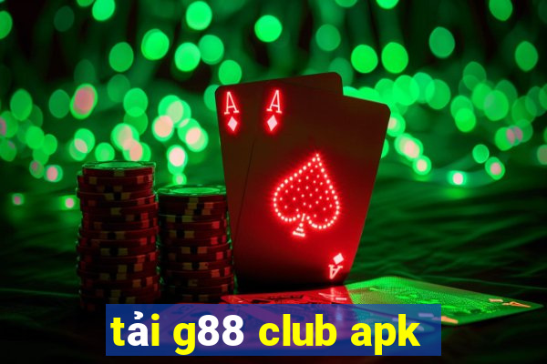 tải g88 club apk