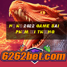 Nổ Hũ 2022 Game Bài Phỏm Đổi Thưởng