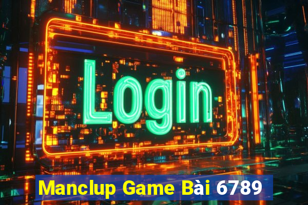 Manclup Game Bài 6789