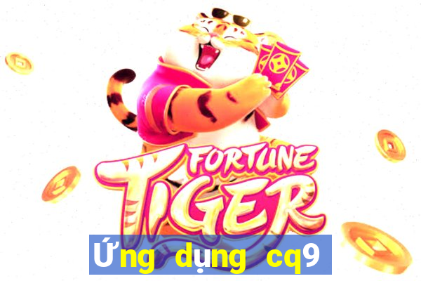 Ứng dụng cq9 vàng thỏi