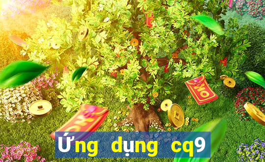 Ứng dụng cq9 vàng thỏi