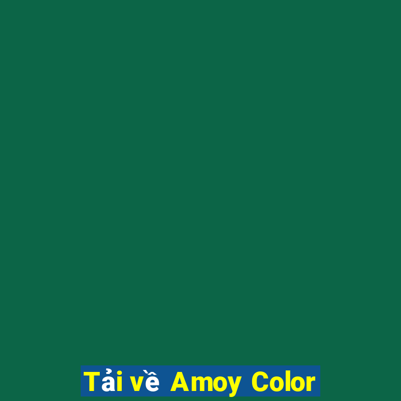 Tải về Amoy Color