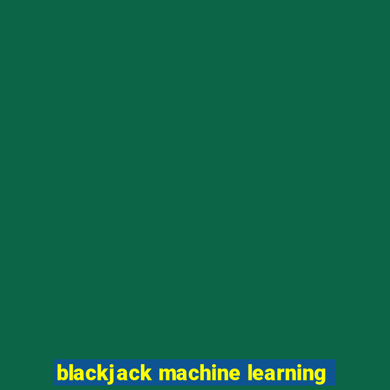 blackjack machine learning