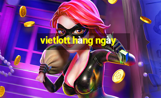 vietlott hàng ngày