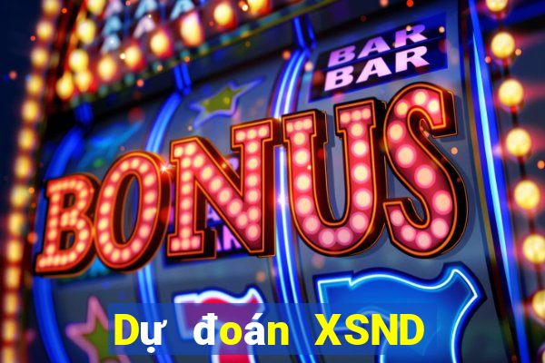 Dự đoán XSND ngày 17