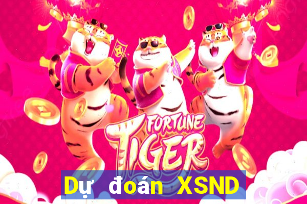 Dự đoán XSND ngày 17