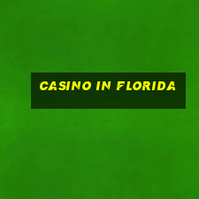 casino in florida