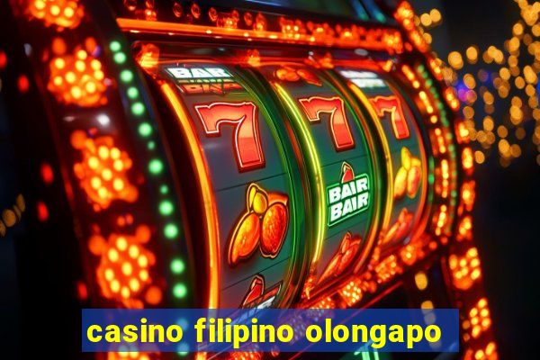 casino filipino olongapo