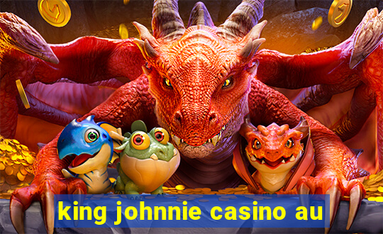 king johnnie casino au