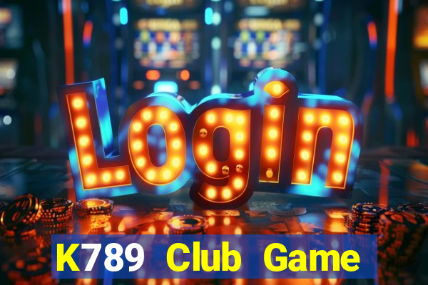 K789 Club Game Bài 1 Đổi 1