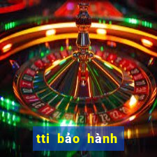 tti bảo hành điện tử