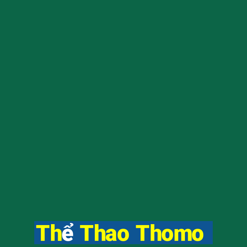 Thể Thao Thomo