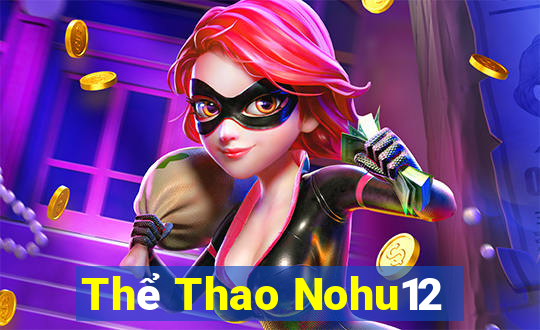 Thể Thao Nohu12