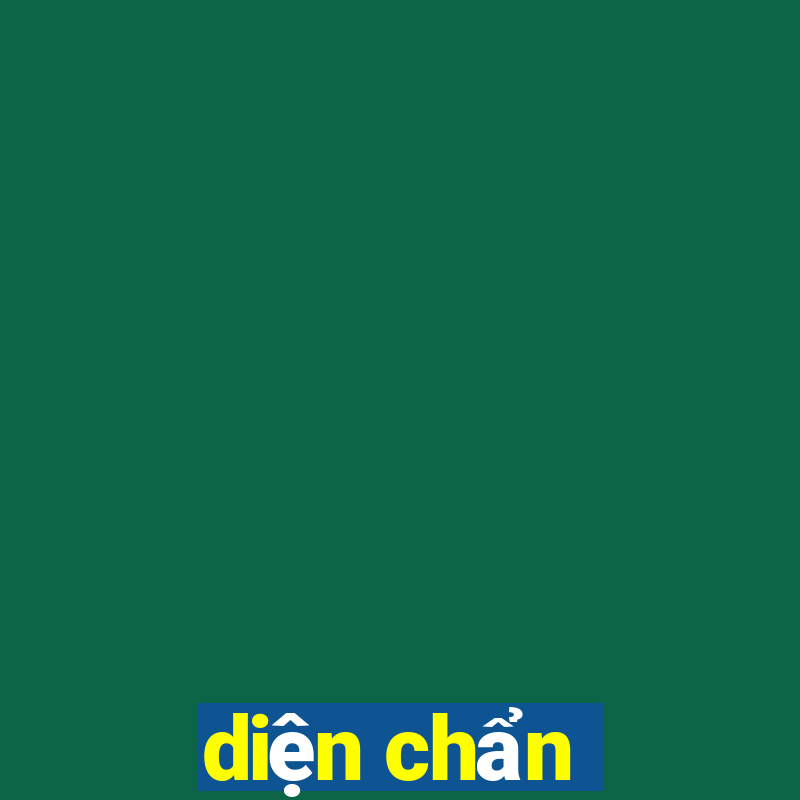 diện chẩn