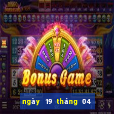 ngày 19 tháng 04 xổ số trà vinh