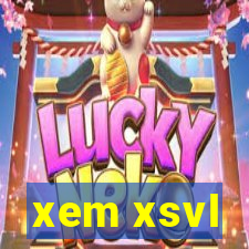 xem xsvl