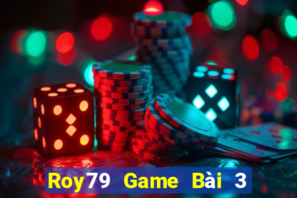 Roy79 Game Bài 3 Cây Online