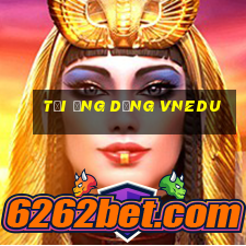 tải ứng dụng vnedu