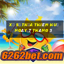 xổ số thừa thiên huế ngày 7 tháng 3