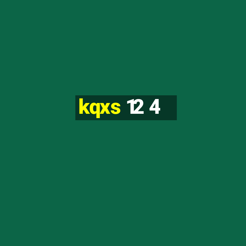 kqxs 12 4