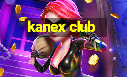 kanex club