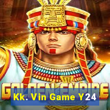 Kk. Vin Game Y24