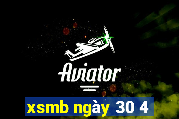 xsmb ngày 30 4