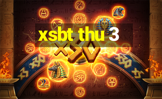 xsbt thu 3