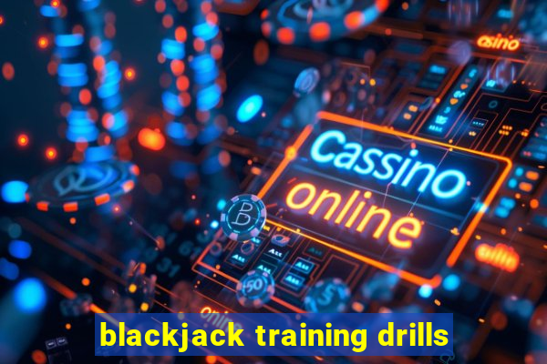 blackjack training drills