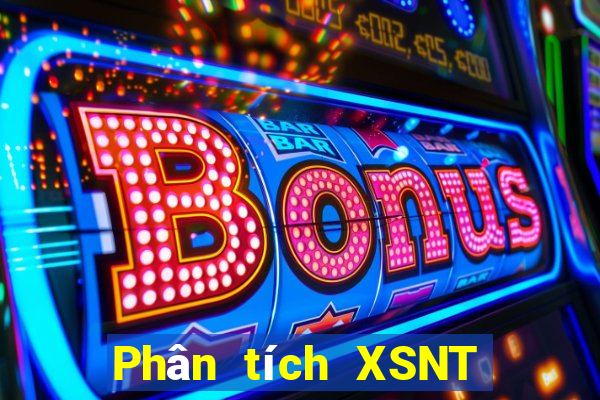 Phân tích XSNT Thứ 7