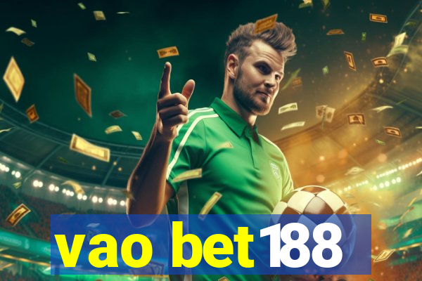 vao bet188