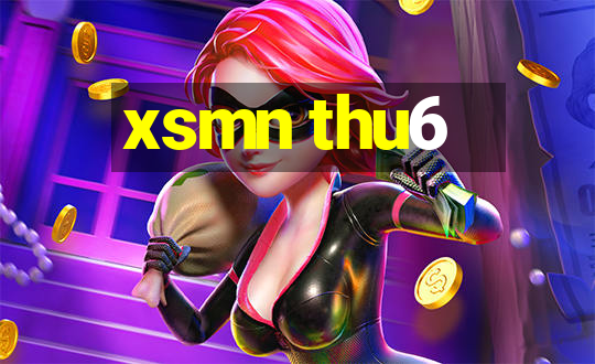 xsmn thu6