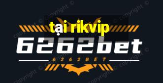 tại rikvip