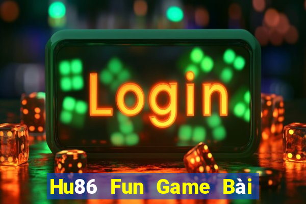 Hu86 Fun Game Bài Xanh 9