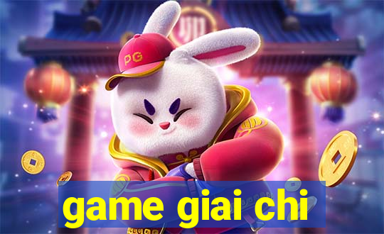 game giai chi