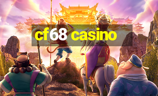 cf68 casino