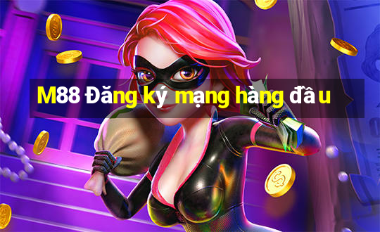 M88 Đăng ký mạng hàng đầu