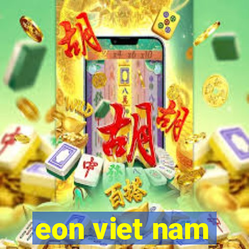 eon viet nam