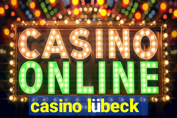 casino lübeck