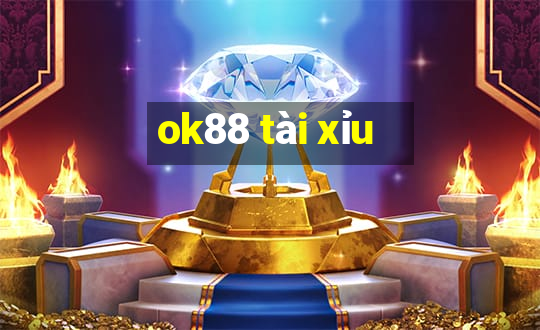 ok88 tài xỉu