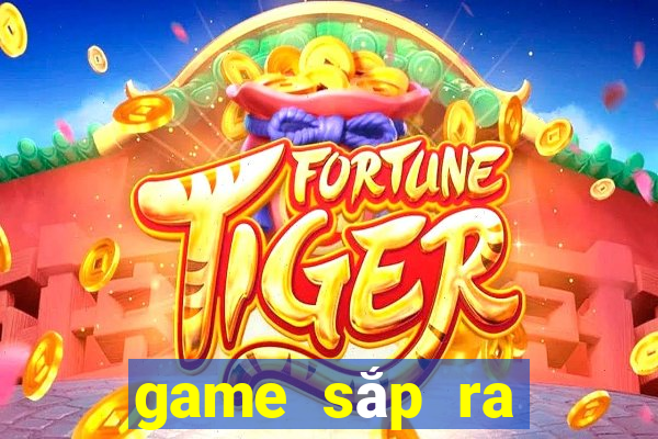 game sắp ra mắt 2021